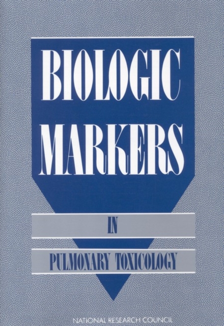 Biologic Markers in Pulmonary Toxicology, PDF eBook