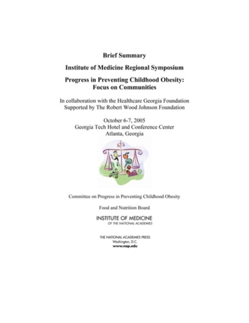 Progress in Preventing Childhood Obesity : Focus on Communities - Brief Summary: Institute of Medicine Regional Symposium, PDF eBook