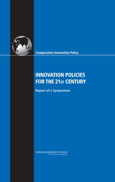 Innovation Policies for the 21st Century : Report of a Symposium, PDF eBook