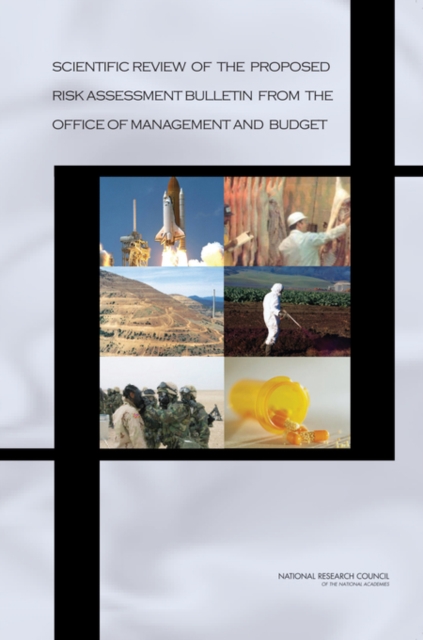 Scientific Review of the Proposed Risk Assessment Bulletin from the Office of Management and Budget, PDF eBook
