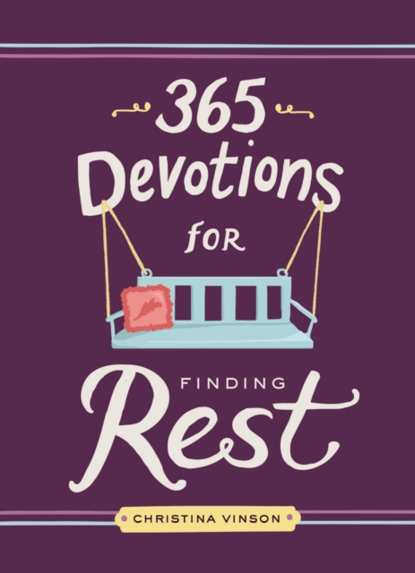 365 Devotions for Finding Rest, EPUB eBook