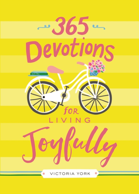 365 Devotions for Living Joyfully, Hardback Book