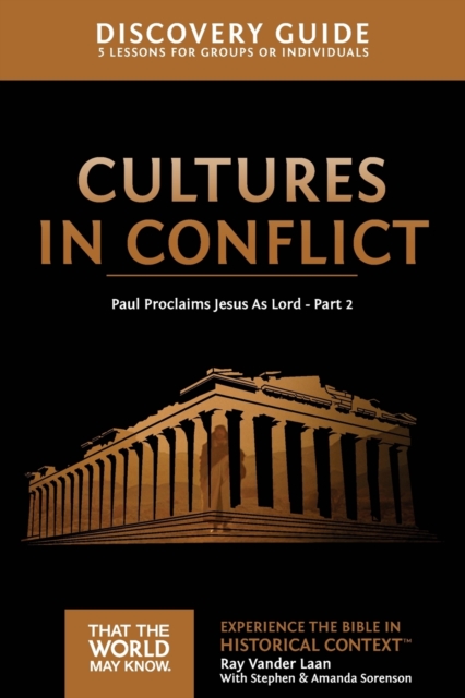 Cultures in Conflict Discovery Guide : Paul Proclaims Jesus As Lord – Part 2, Paperback / softback Book