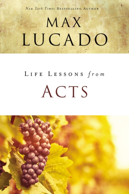 Life Lessons from Acts : Christ's Church in the World, EPUB eBook
