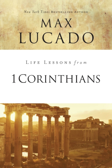 Life Lessons from 1 Corinthians : A Spiritual Health Check-Up, EPUB eBook