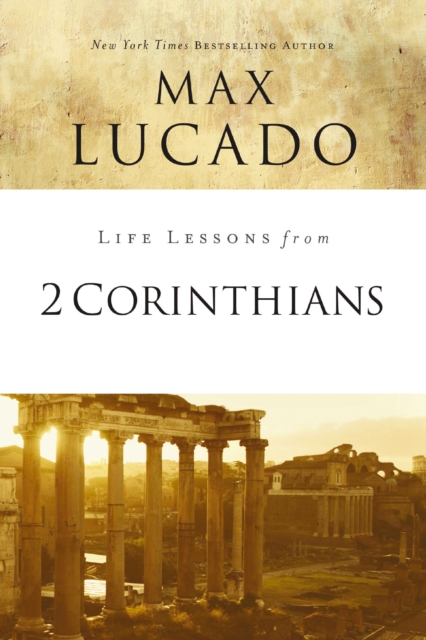 Life Lessons from 2 Corinthians : Remembering What Matters, EPUB eBook