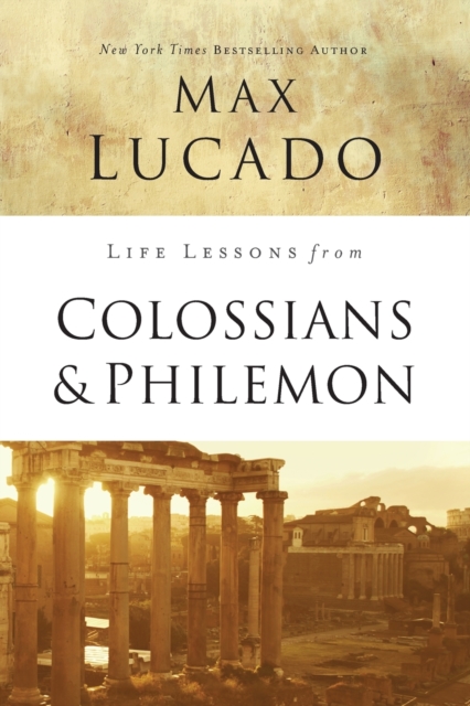 Life Lessons from Colossians and Philemon : The Difference Christ Makes, Paperback / softback Book