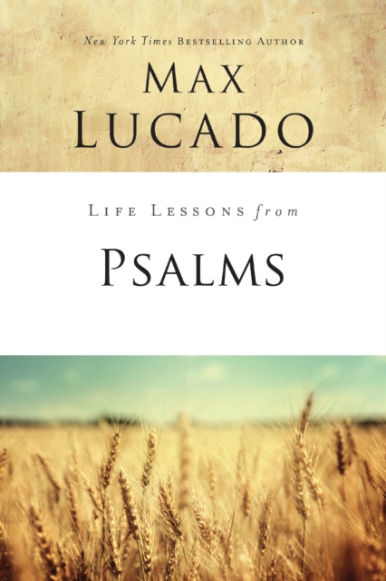 Life Lessons from Psalms : A Praise Book for God's People, EPUB eBook