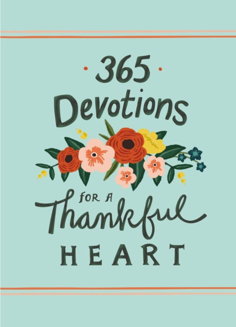 365 Devotions for a Thankful Heart, Hardback Book