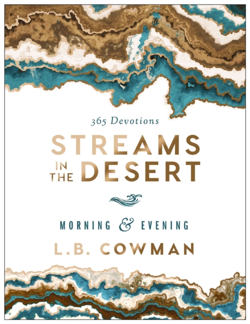 Streams in the Desert Morning and Evening : 365 Devotions, EPUB eBook