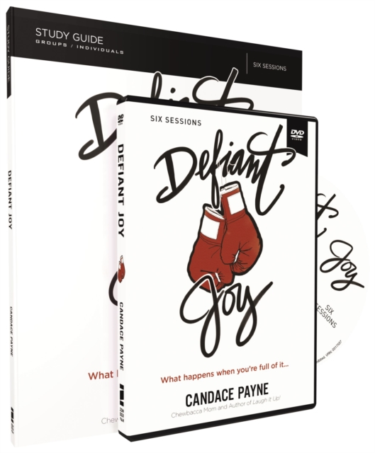 Defiant Joy Study Guide with DVD : What Happens When You’re Full of It, Paperback / softback Book