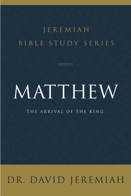 Matthew : The Arrival of the King, EPUB eBook
