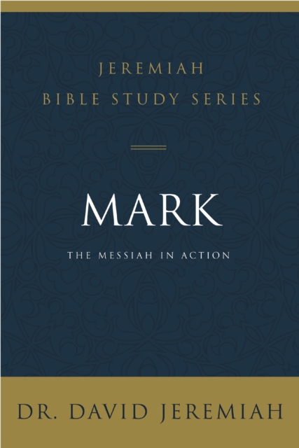 Mark : The Messiah in Action, EPUB eBook