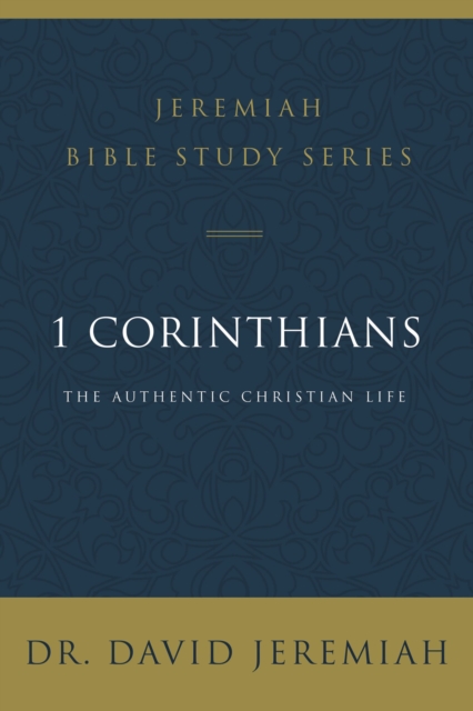 1 Corinthians : The Authentic Christian Life, EPUB eBook