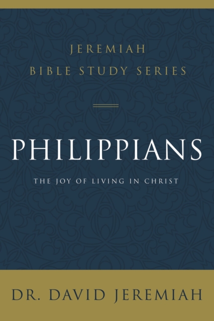 Philippians : The Joy of Living in Christ, EPUB eBook