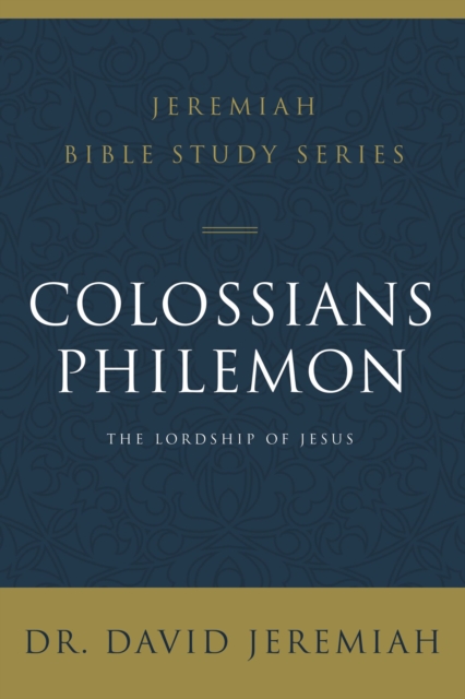 Colossians and Philemon : The Lordship of Jesus, EPUB eBook