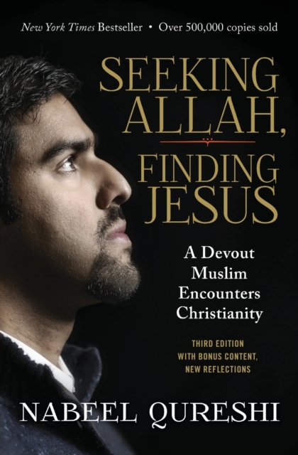 Seeking Allah, Finding Jesus : A Devout Muslim Encounters Christianity, Paperback / softback Book