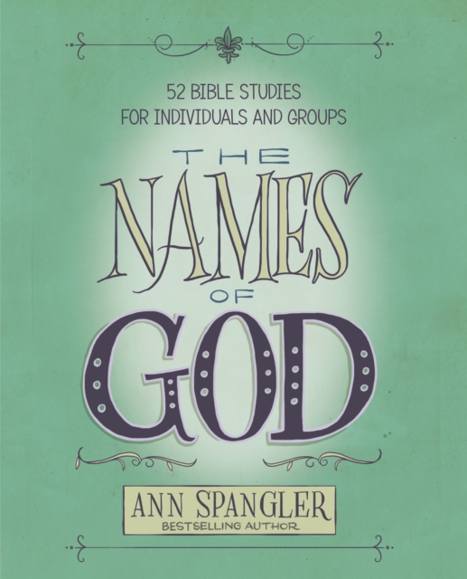 The Names of God : 52 Bible Studies for Individuals and Groups, EPUB eBook