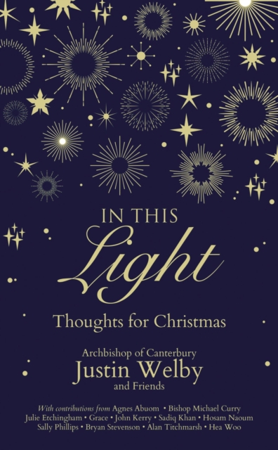 In This Light : Thoughts for Christmas, Hardback Book