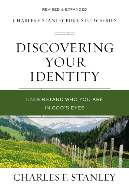 Discovering Your Identity : Understand Who You Are in God's Eyes, EPUB eBook