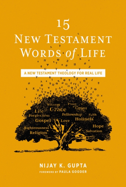 15 New Testament Words of Life : A New Testament Theology for Real Life, EPUB eBook