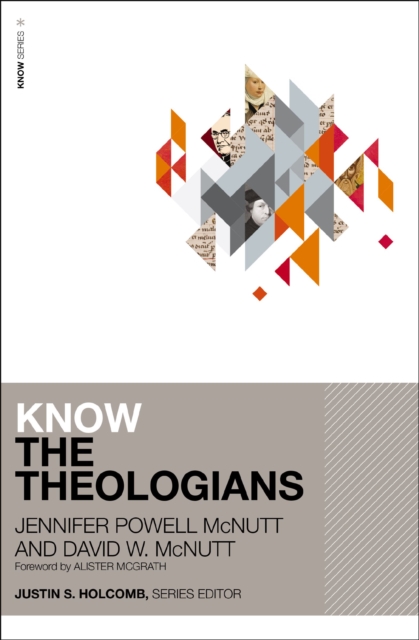 Know the Theologians, EPUB eBook