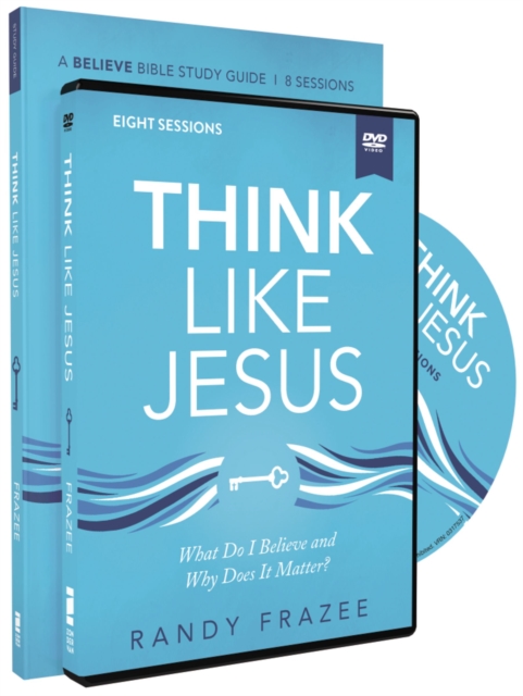Think Like Jesus Study Guide with DVD : What Do I Believe and Why Does It Matter?, Paperback / softback Book