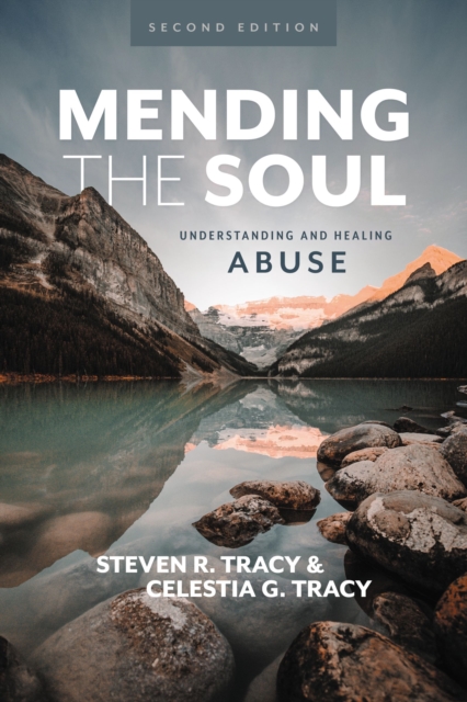 Mending the Soul, Second Edition : Understanding and Healing Abuse, EPUB eBook