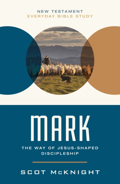 Mark : The Way of Jesus-Shaped Discipleship, EPUB eBook