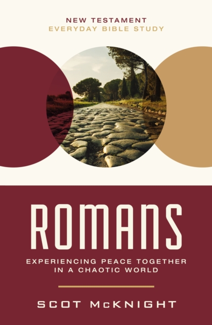 Romans : Experiencing Peace Together in a Chaotic World, Paperback / softback Book