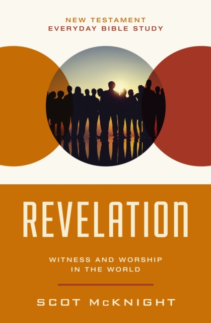 Revelation : Witness and Worship in the World, Paperback / softback Book
