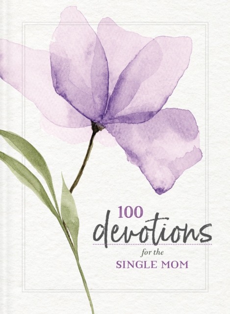 100 Devotions for the Single Mom, EPUB eBook