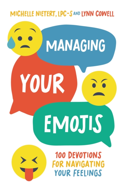Managing Your Emojis : 100 Devotions for Navigating Your Feelings, Hardback Book