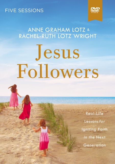 Jesus Followers Video Study : Real-Life Lessons for Igniting Faith in the Next Generation, DVD video Book