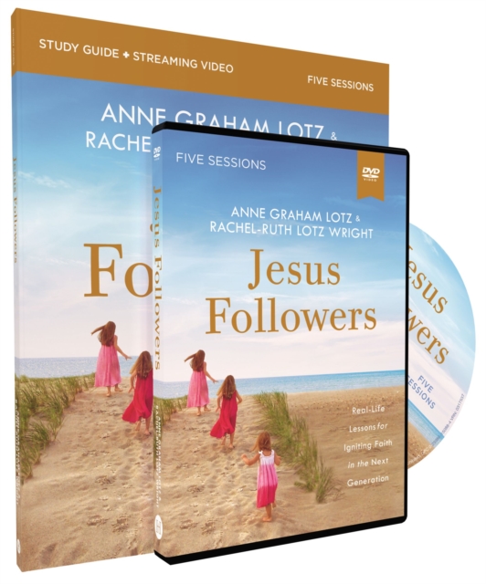 Jesus Followers Study Guide with DVD : Real-Life Lessons for Igniting Faith in the Next Generation, Paperback / softback Book