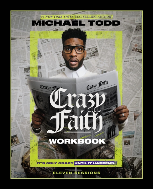 Crazy Faith Workbook : It's Only Crazy Until It Happens, EPUB eBook