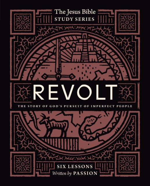 Revolt Bible Study Guide : The Story of God’s Pursuit of Imperfect People, Paperback / softback Book
