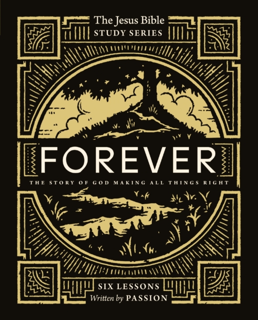 Forever Bible Study Guide : The Story of God Making All Things Right, Paperback / softback Book