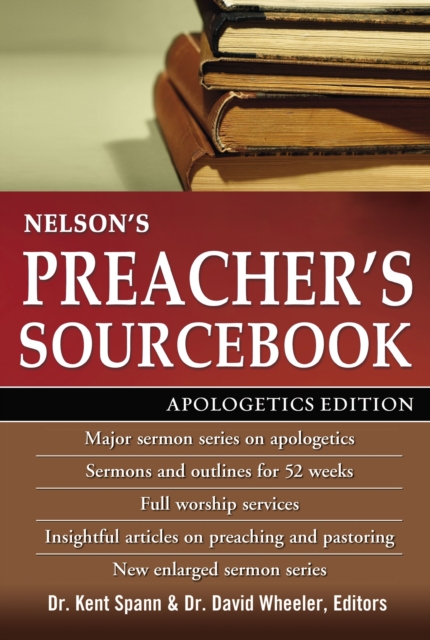 Nelson's Preacher's Sourcebook : Apologetics Edition, EPUB eBook