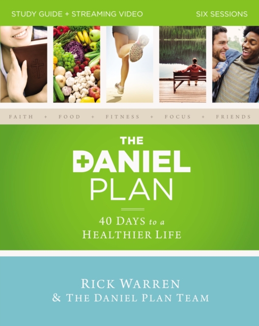 The Daniel Plan Study Guide plus Streaming Video : 40 Days to a Healthier Life, Paperback / softback Book
