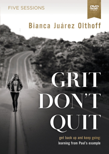 Grit Don't Quit Video Study : Get Back Up and Keep Going - Learning from Paul’s Example, DVD video Book