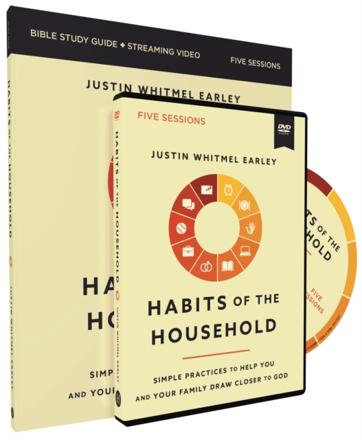 Habits of the Household Study Guide with DVD : Simple Practices to Help You and Your Family Draw Closer to God, Paperback / softback Book