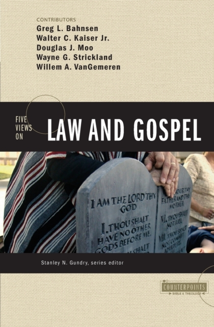 Five Views on Law and Gospel, Paperback / softback Book