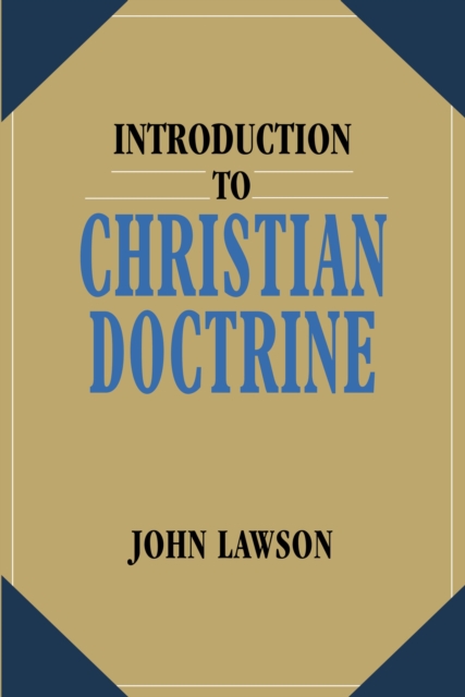 Introduction to Christian Doctrine, Paperback / softback Book