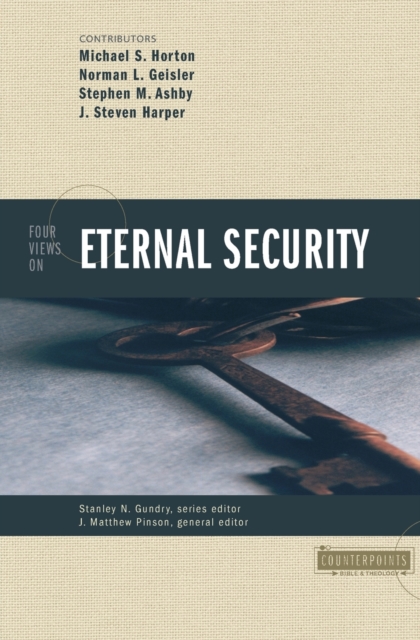 Four Views on Eternal Security, Paperback / softback Book