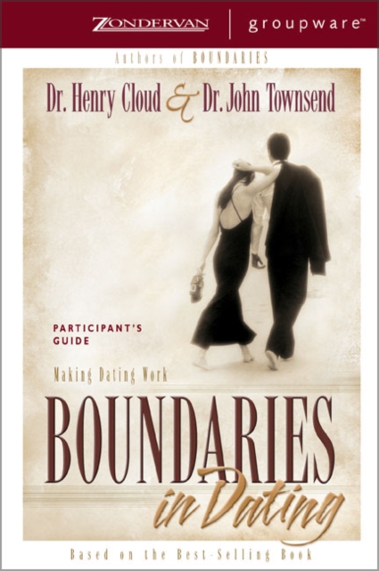 Boundaries in Dating Participant's Guide : Making Dating Work, Paperback / softback Book
