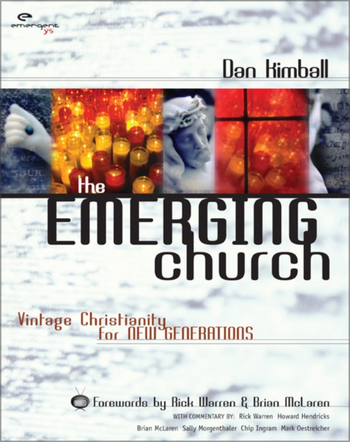 The Emerging Church : Vintage Christianity for New Generations, Paperback / softback Book