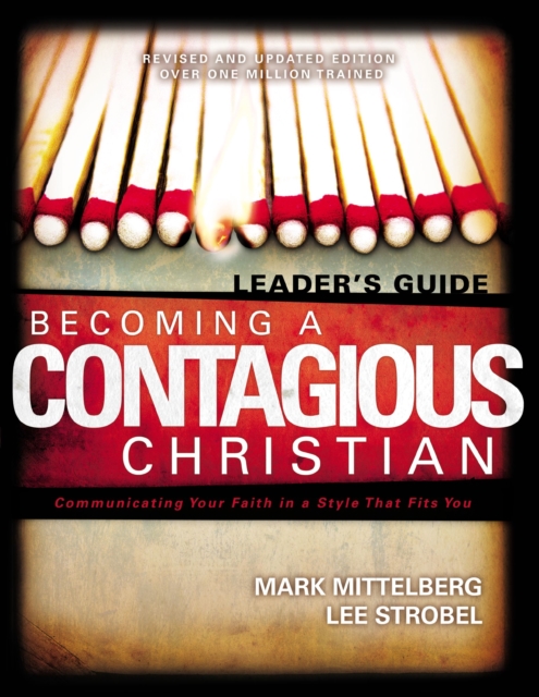 Becoming a Contagious Christian Leader's Guide : Communicating Your Faith in a Style That Fits You, Paperback / softback Book