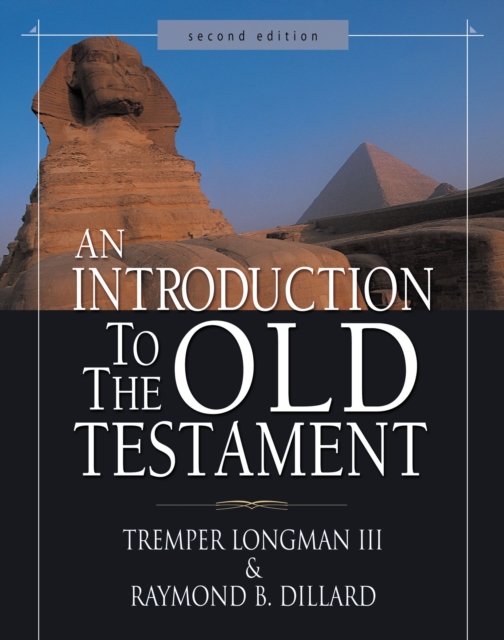 An Introduction to the Old Testament : Second Edition, Hardback Book