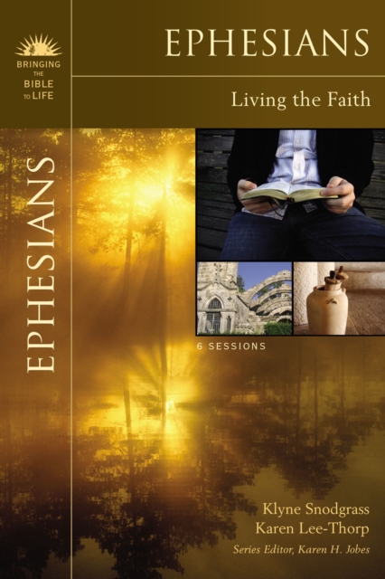 Ephesians : Living the Faith, Paperback / softback Book